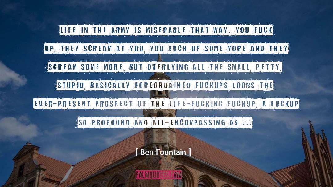 Army Life quotes by Ben Fountain