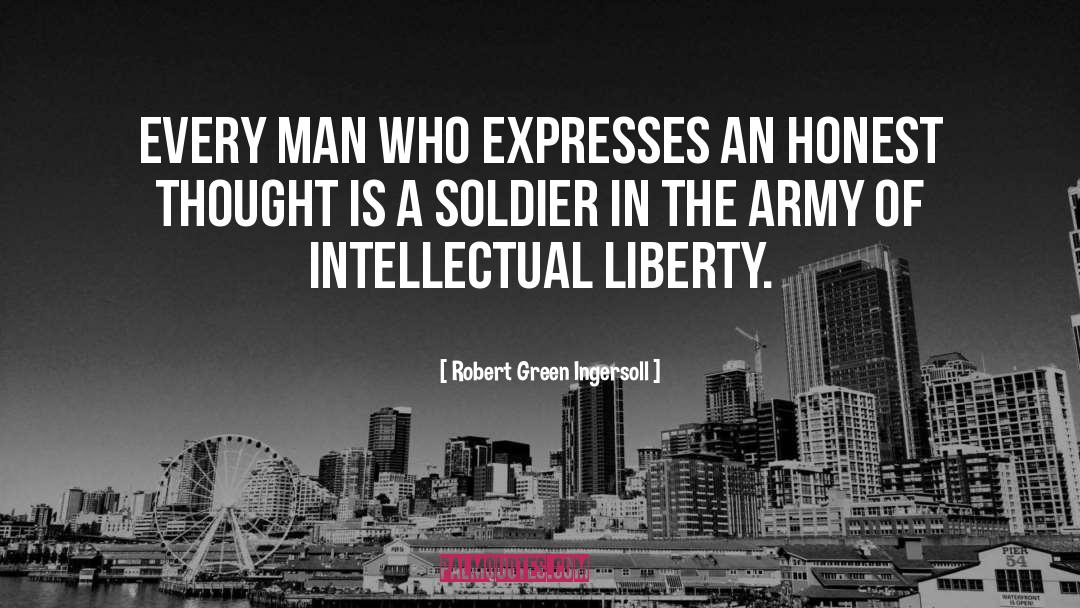 Army Motivational quotes by Robert Green Ingersoll