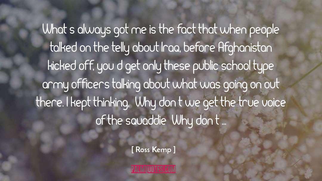 Army Officers quotes by Ross Kemp