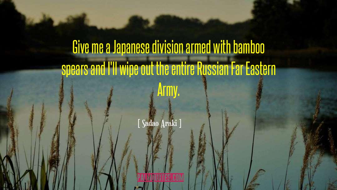 Army Officers quotes by Sadao Araki