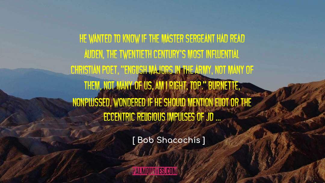 Army One Line quotes by Bob Shacochis