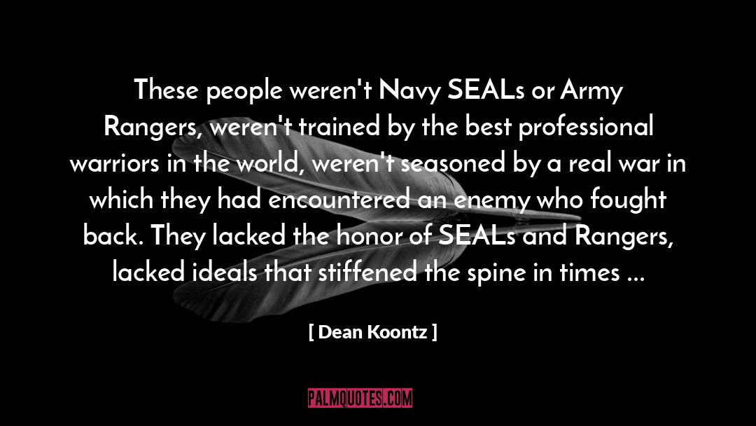 Army Rangers quotes by Dean Koontz