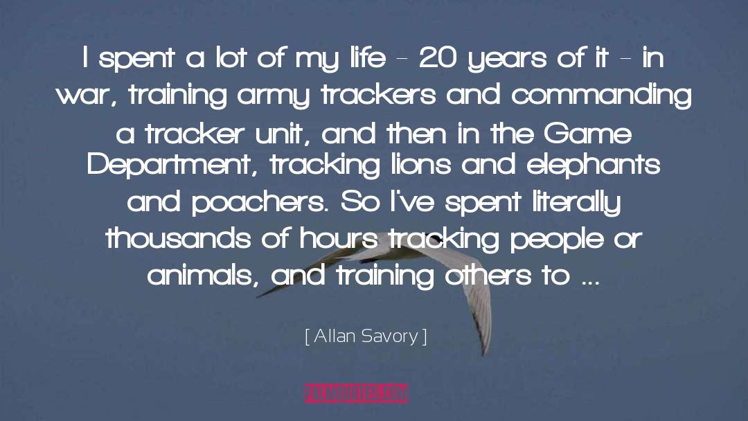 Army Short quotes by Allan Savory