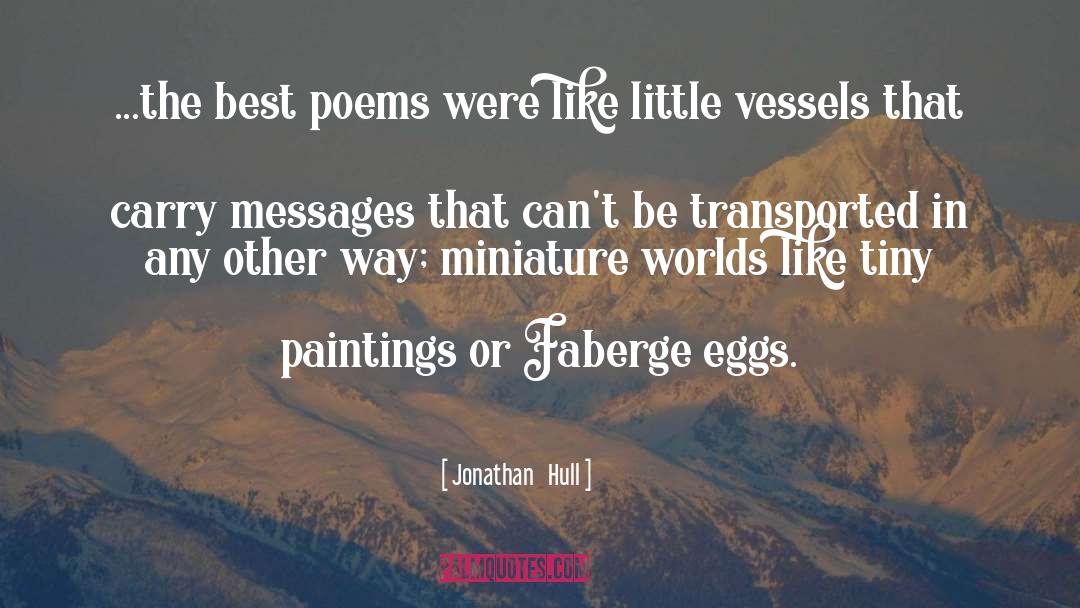 Arnegger Paintings quotes by Jonathan   Hull