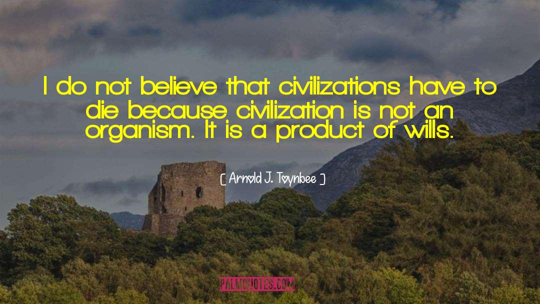 Arnold J Toynbee quotes by Arnold J. Toynbee