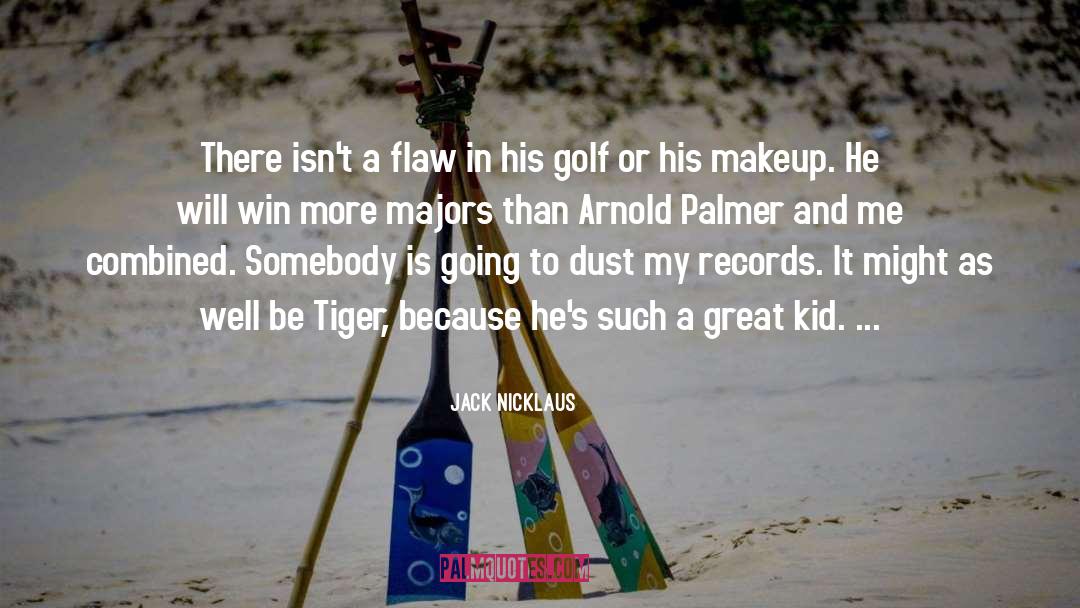 Arnold Palmer quotes by Jack Nicklaus