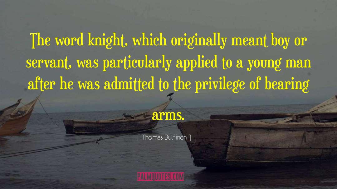 Arnzen Arms quotes by Thomas Bulfinch