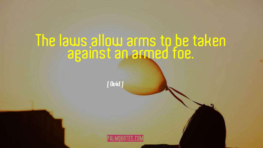 Arnzen Arms quotes by Ovid