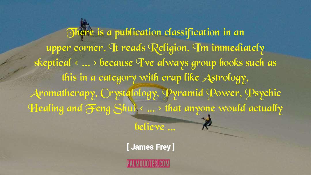 Aromatherapy quotes by James Frey