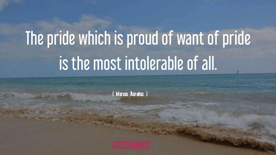 Aromatic Pride quotes by Marcus Aurelius