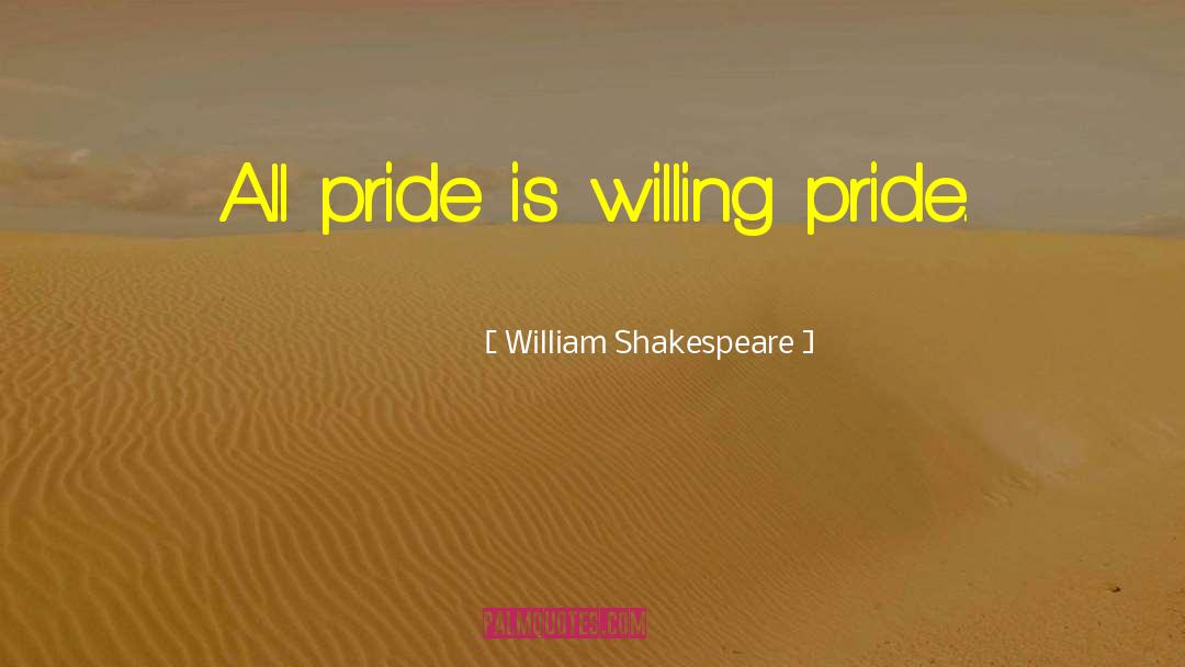 Aromatic Pride quotes by William Shakespeare