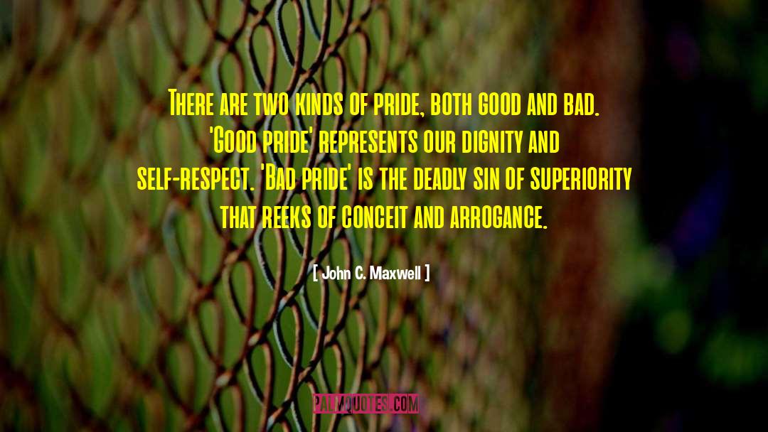 Aromatic Pride quotes by John C. Maxwell