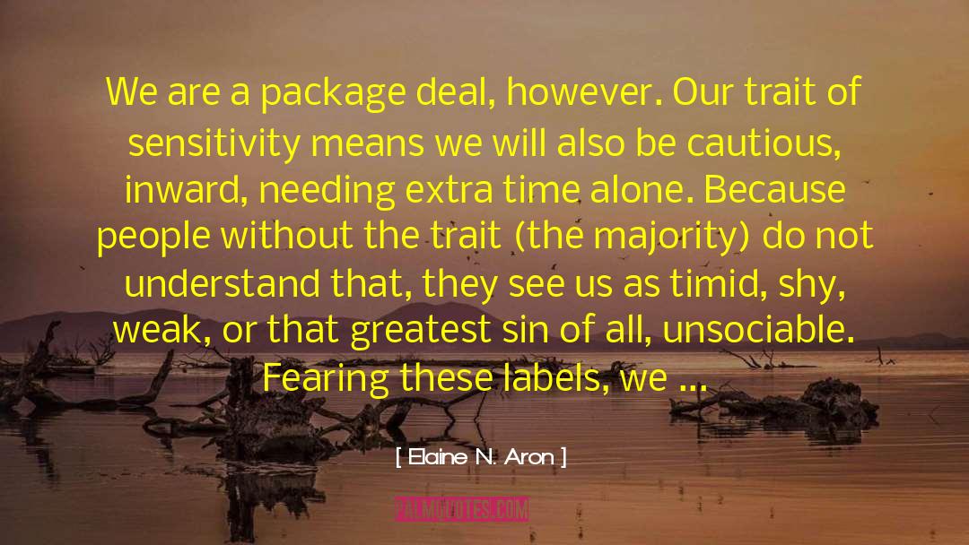 Aron quotes by Elaine N. Aron