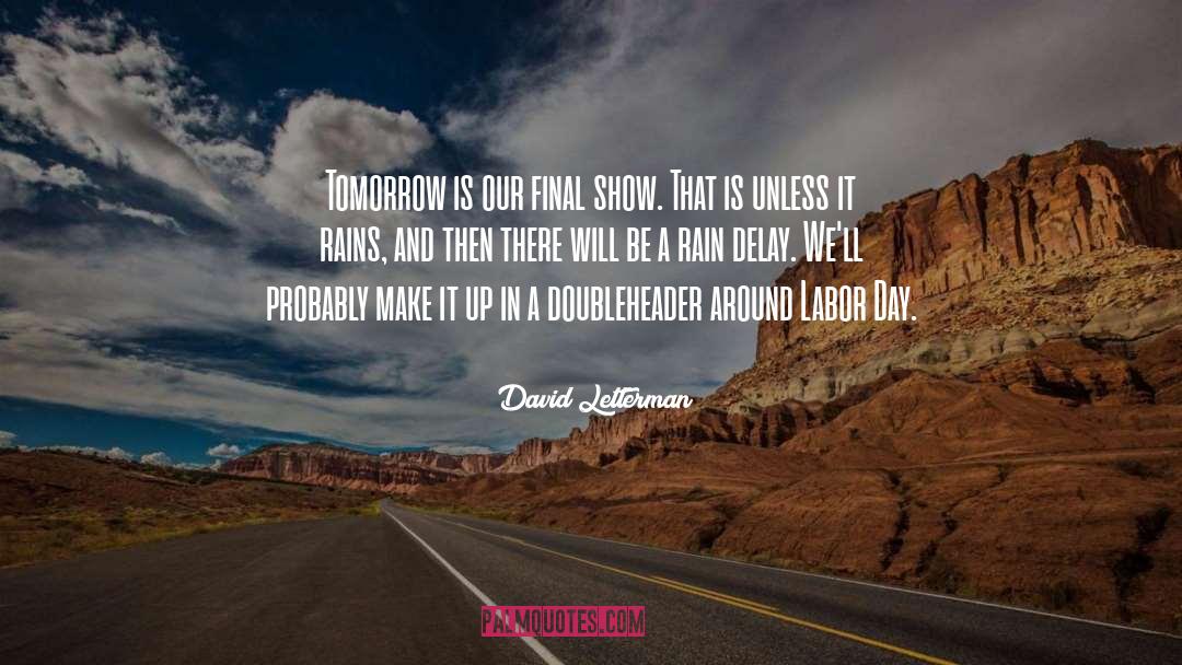 Around And Around quotes by David Letterman