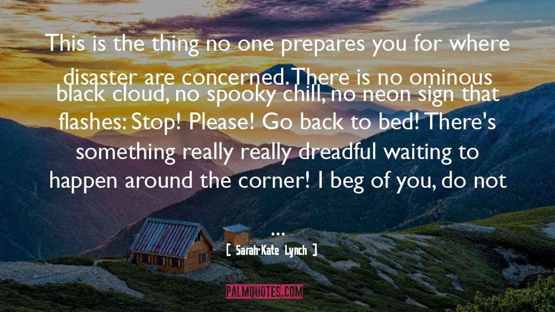 Around The Corner quotes by Sarah-Kate Lynch