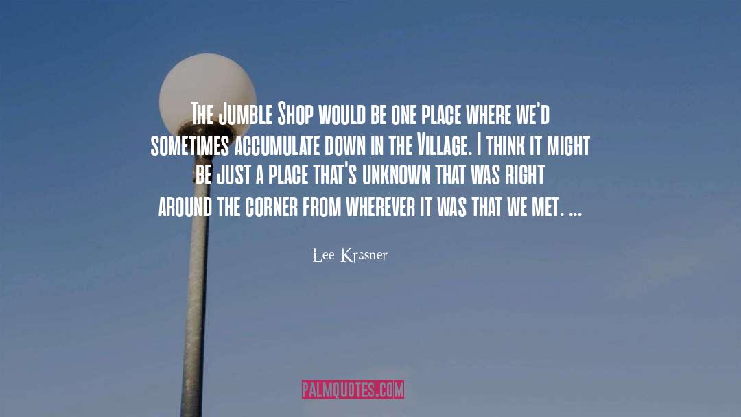 Around The Corner quotes by Lee Krasner