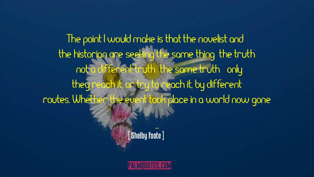 Around The World In 72 Days quotes by Shelby Foote