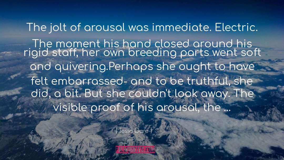 Arousal quotes by Tessa Dare