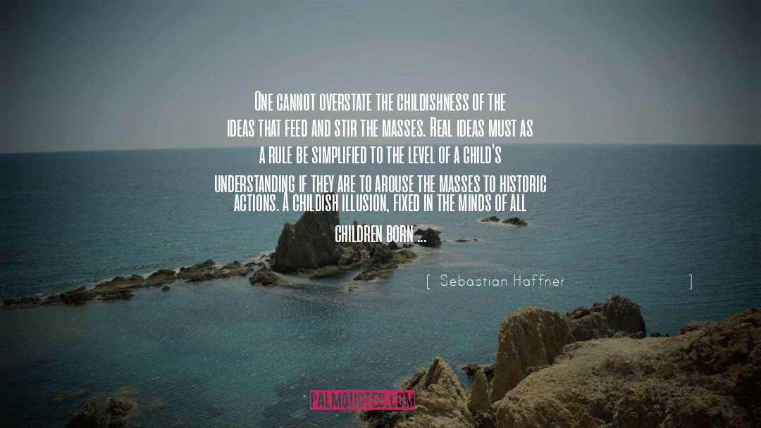 Arouse quotes by Sebastian Haffner