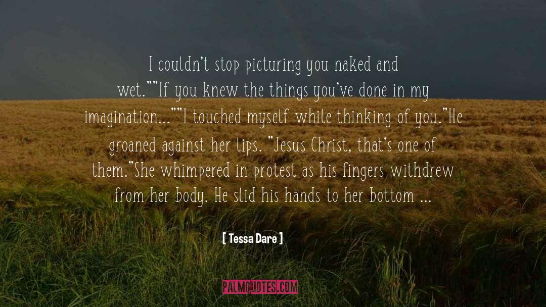 Aroused quotes by Tessa Dare