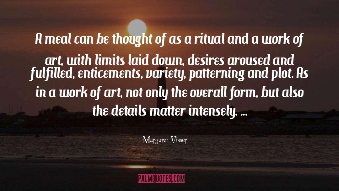 Aroused quotes by Margaret Visser