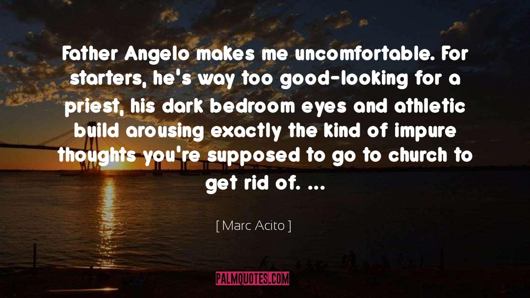 Arousing quotes by Marc Acito