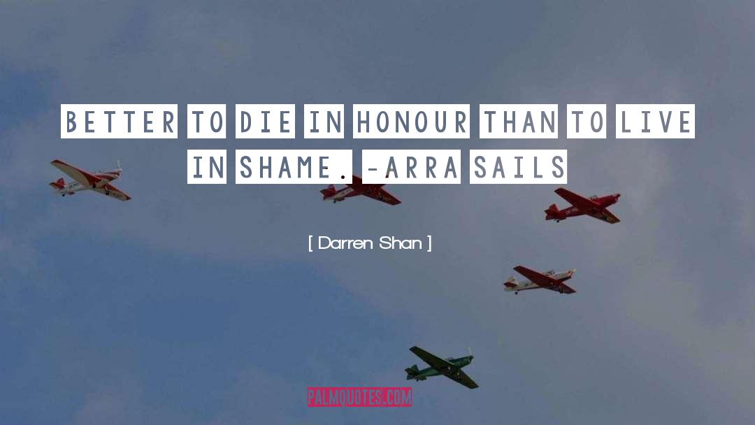 Arra Sails quotes by Darren Shan