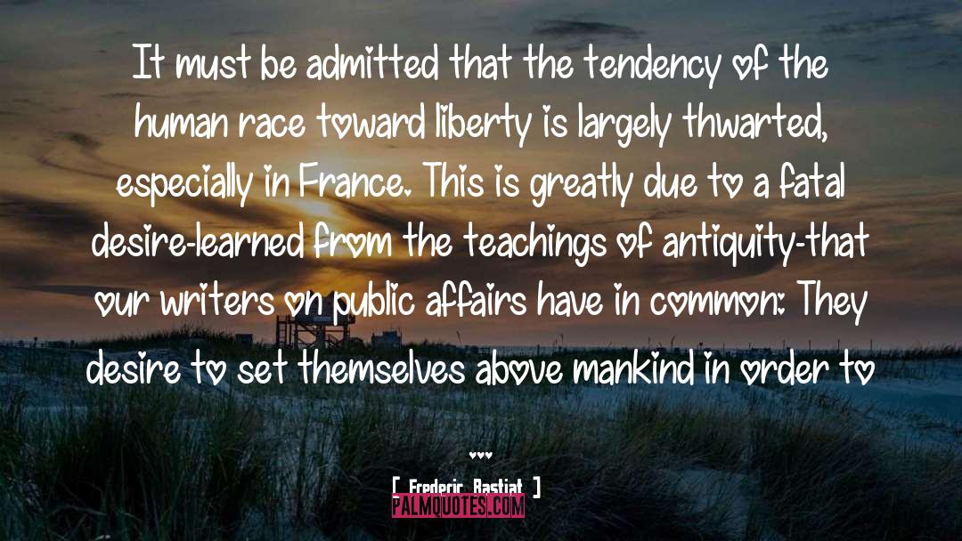 Arrange quotes by Frederic Bastiat