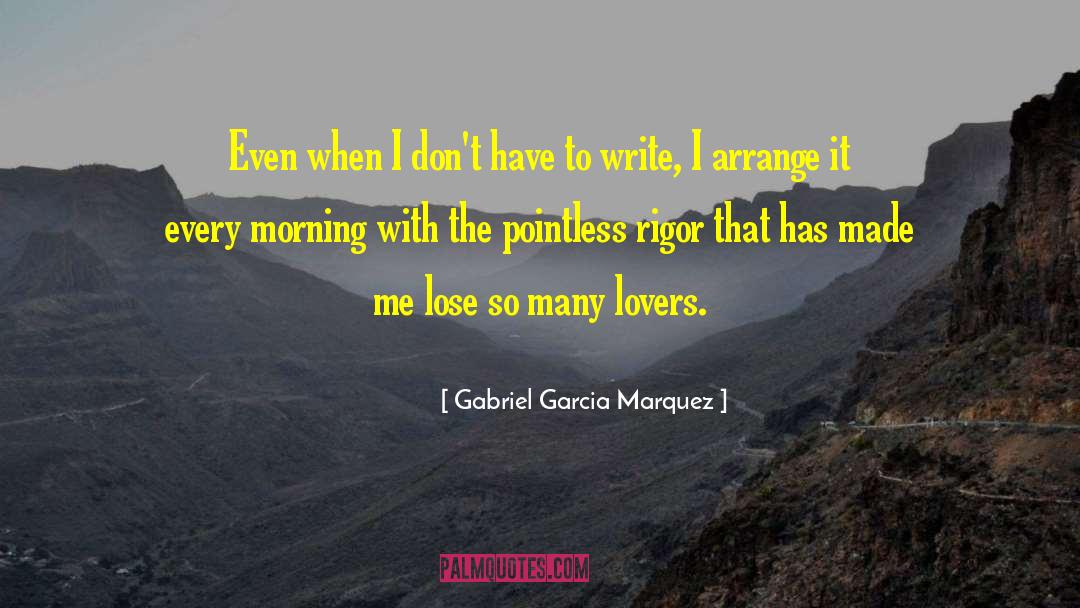 Arrange quotes by Gabriel Garcia Marquez