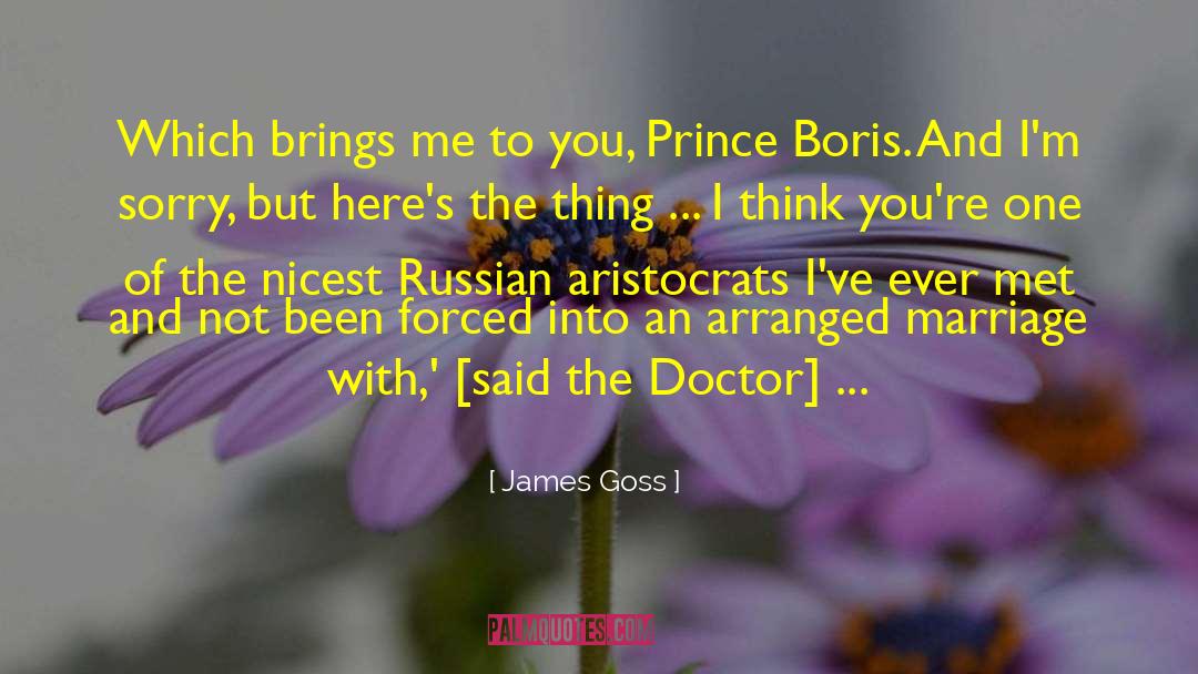 Arranged Marriage quotes by James Goss