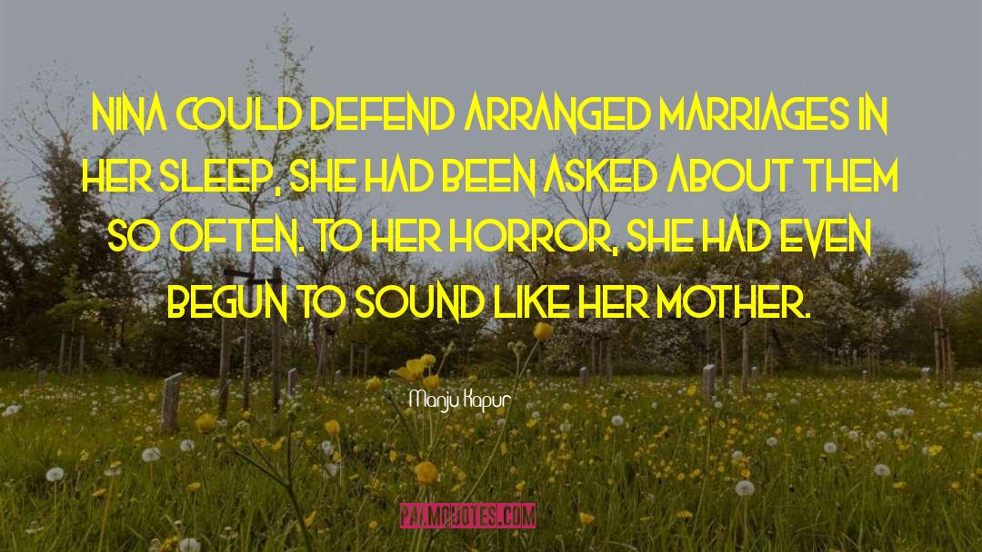 Arranged Marriage quotes by Manju Kapur