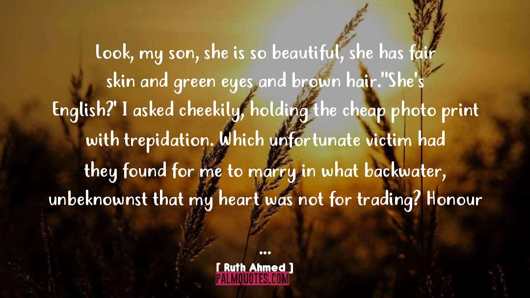 Arranged Marriage quotes by Ruth Ahmed