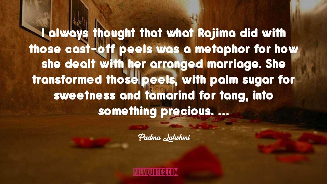 Arranged Marriage quotes by Padma Lakshmi