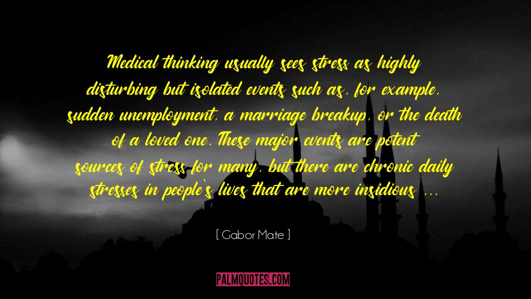 Arranged Marriage quotes by Gabor Mate