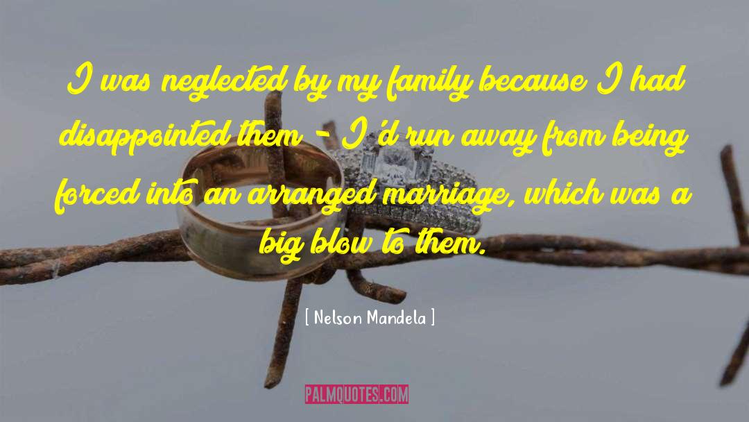 Arranged Marriage quotes by Nelson Mandela