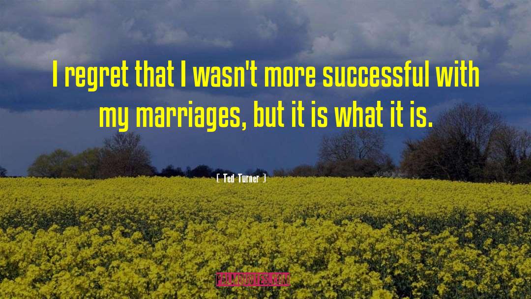 Arranged Marriages quotes by Ted Turner