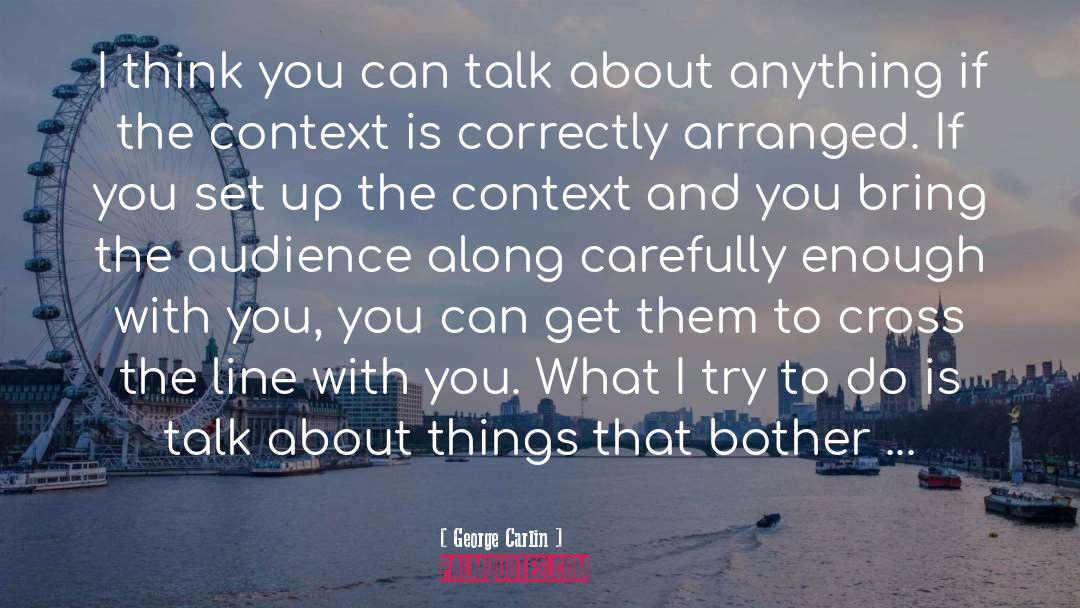 Arranged quotes by George Carlin