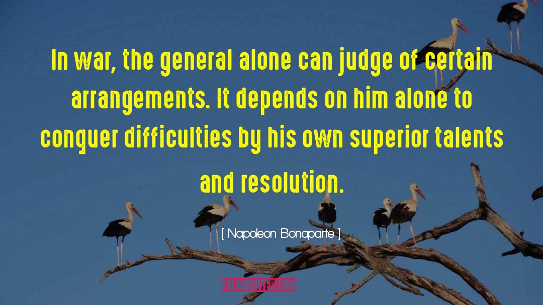 Arrangements quotes by Napoleon Bonaparte