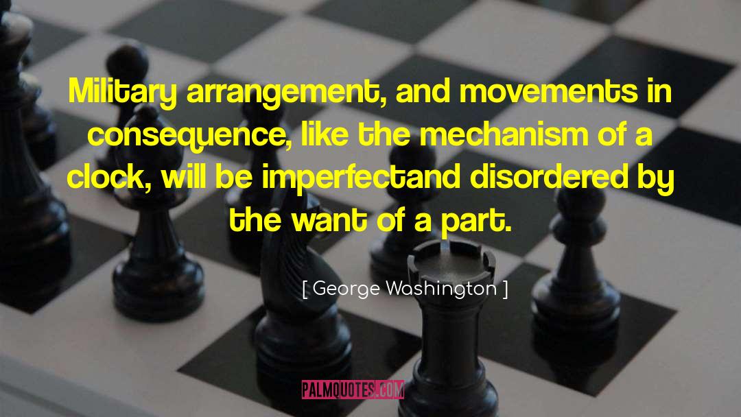 Arrangements quotes by George Washington