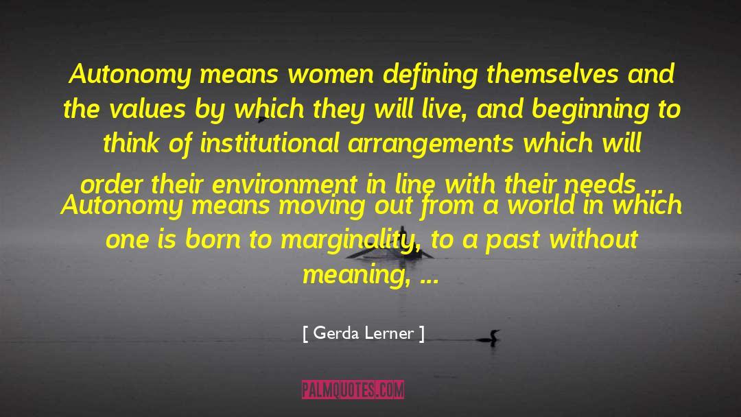 Arrangements quotes by Gerda Lerner