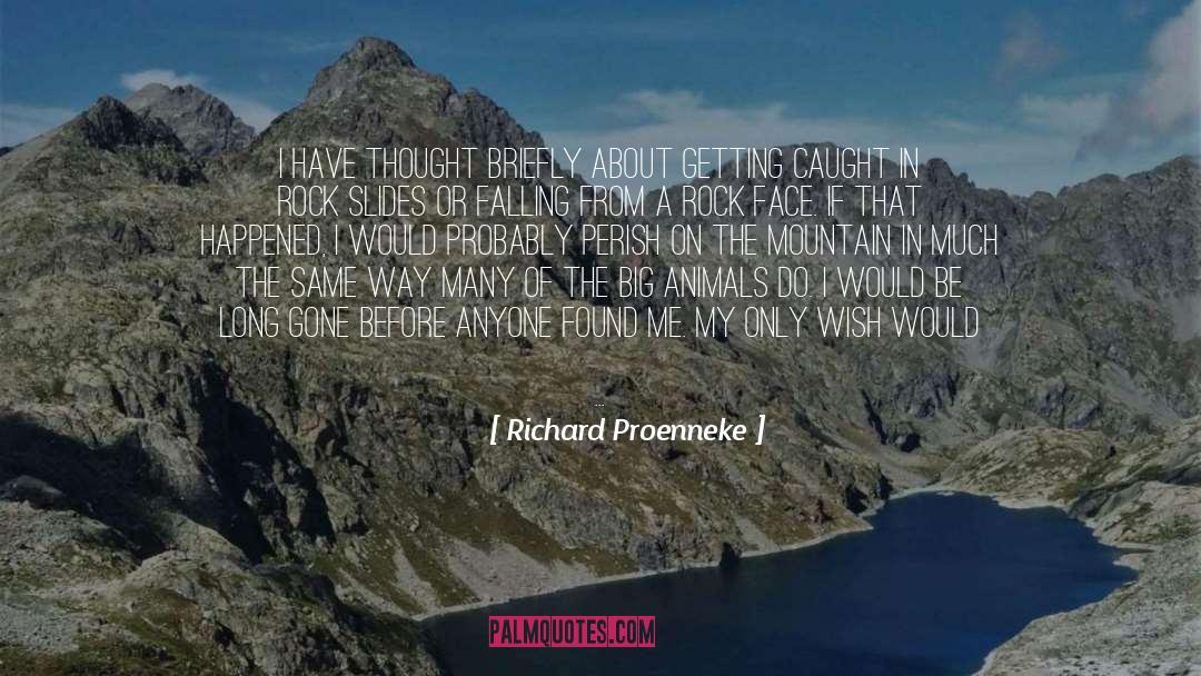 Arrastra Mountain quotes by Richard Proenneke