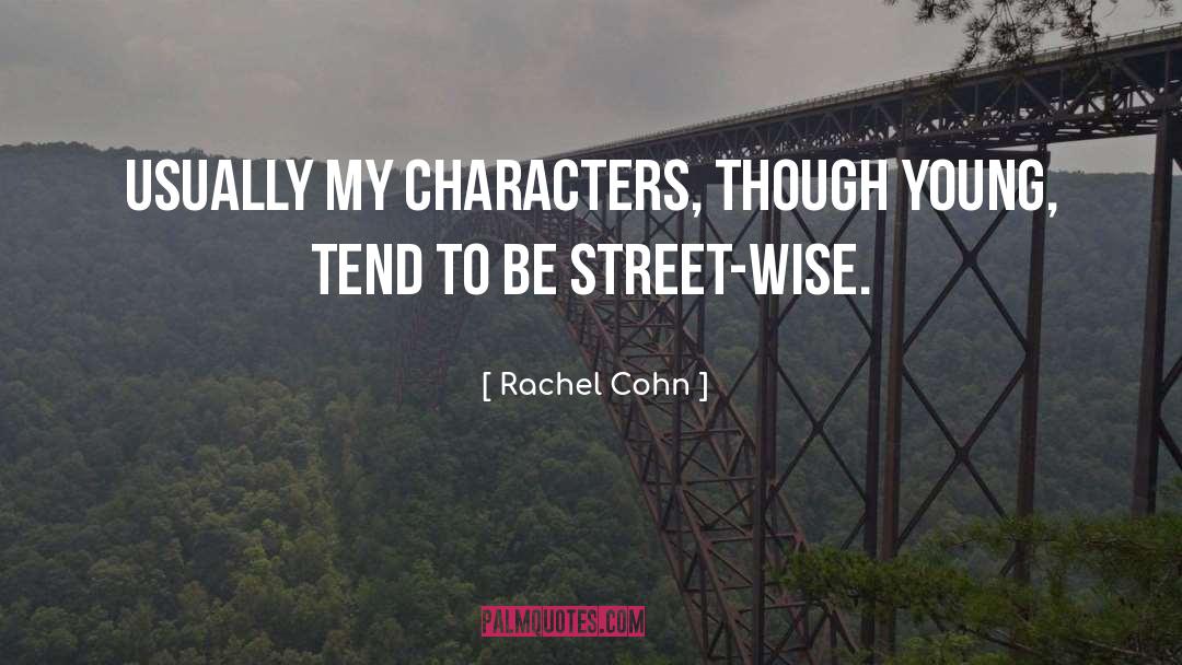 Arreglado Street quotes by Rachel Cohn