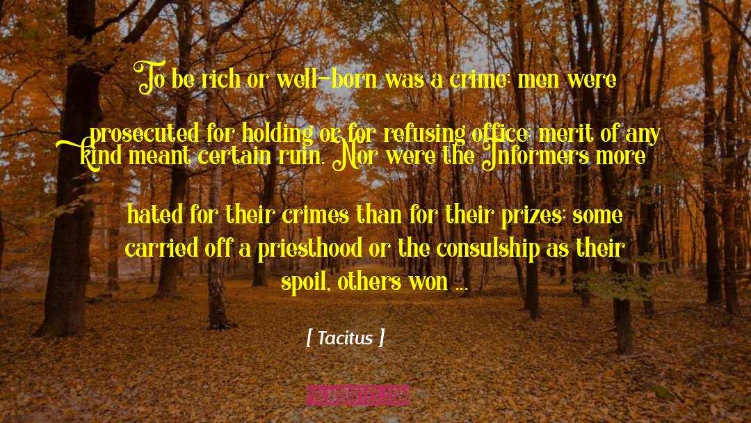 Arrestable Crimes quotes by Tacitus