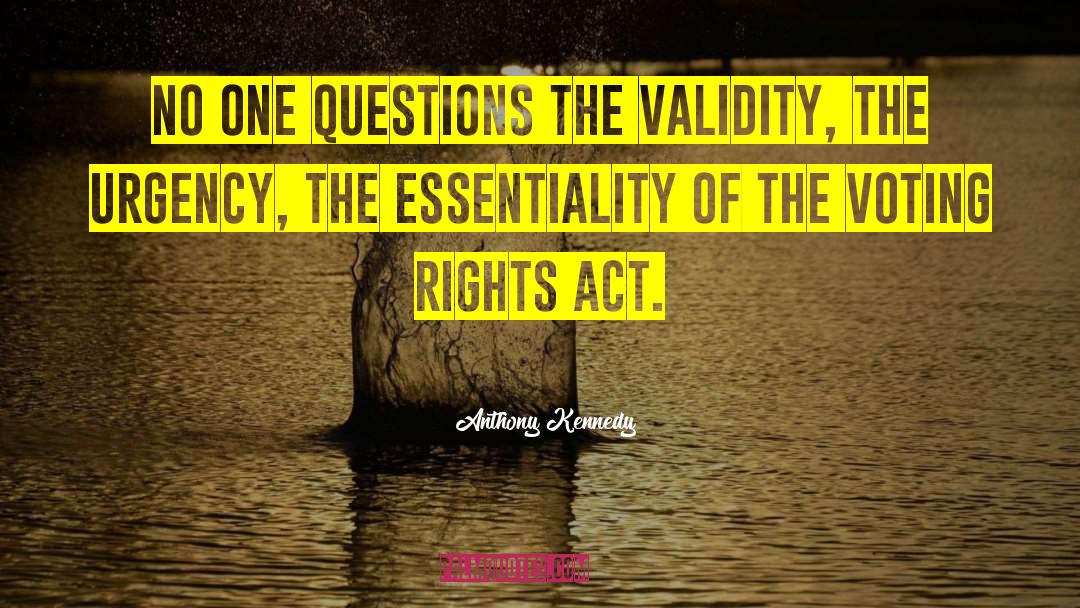 Arresting Questions quotes by Anthony Kennedy