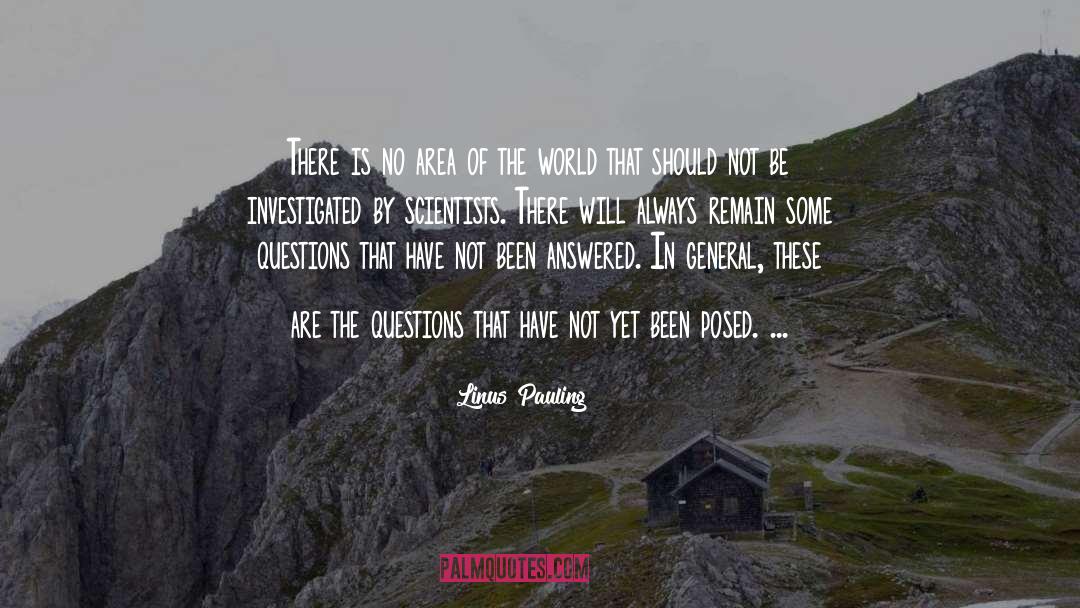 Arresting Questions quotes by Linus Pauling