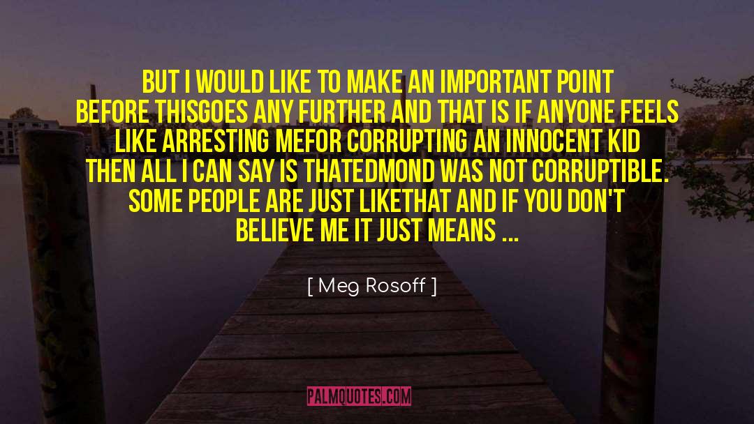 Arresting quotes by Meg Rosoff