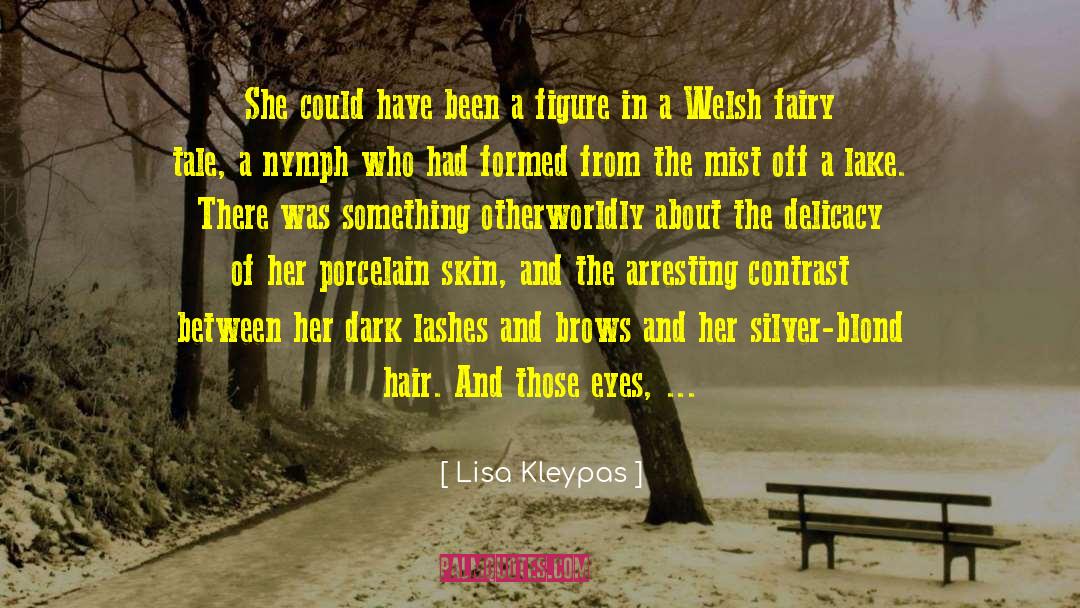 Arresting quotes by Lisa Kleypas