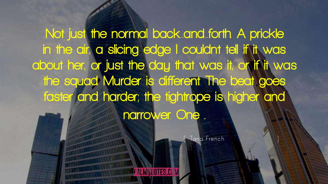 Arreter In French quotes by Tana French