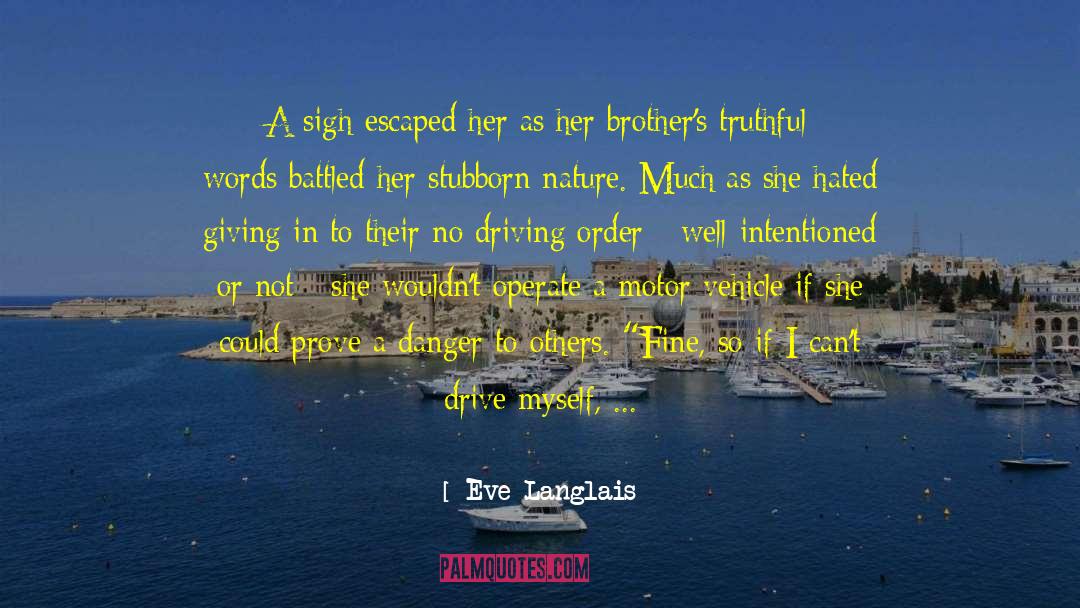 Arreza Family quotes by Eve Langlais
