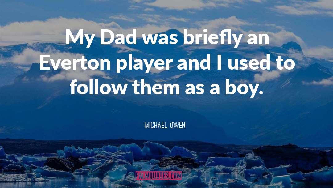 Arrindell Everton quotes by Michael Owen